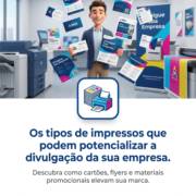 Os tipos de impressos que podem potencializar a divulgação da sua empresa