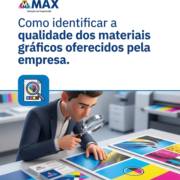 Como identificar a qualidade dos materiais gráficos oferecidos pela empresa