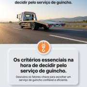 Os critérios essenciais na hora de decidir pelo serviço de guincho.