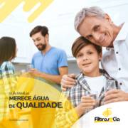A SUA FAMÍLIA MERECE ÁGUA DE QUALIDADE!