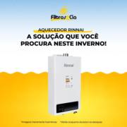 Aquecedor RINNAI, a solução que você procura neste inverno!