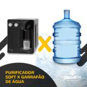 PURIFICADOR SOFT X GARRAFÃO DE ÁGUA