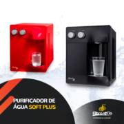PURIFICADOR DE ÁGUA SOFT PLUS