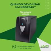Quando deve ser usado o Nobreak?