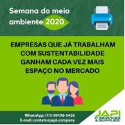 SEMANA DO MEIO AMBIENTE: EMPRESAS QUE JÁ PROMOVEM E TRABALHAM COM SUSTENTABILIDADE VÊM GANHANDO CADA VEZ MAIS ESPAÇO NO MERCADO