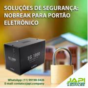 SOLUÇÕES DE SEGURANÇA: NOBREAK PARA PORTÃO