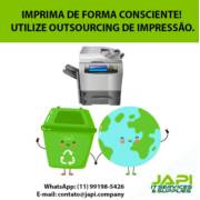 IMPRIMA DE FORMA CONSCIENTE! UTILIZE OUTSOURCING DE IMPRESSÃO