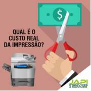 QUAL É O CUSTO REAL DA IMPRESSÃO?