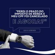 Seu CPF foi bloqueado pela Receita Federal?