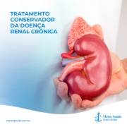 TRATAMENTO CONSERVADOR DA DOENÇA RENAL CRÔNICA