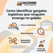Como identificar gargalos logísticos que ninguém enxerga no galpão