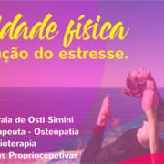Você sabia que pode reduzir o estresse e seus sintomas apenas se mexendo um pouco?