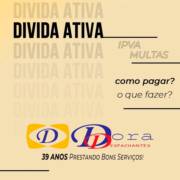 Dívida Ativa: IPVA, Multas... Como pagar? O que fazer?