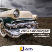 Veículo de coleção? Nós cuidamos da documentação
