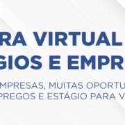 Atenção, universitários: Não percam a Feira Virtual de Estágios e Empregos!