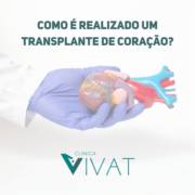 Saiba como é realizado um transplante de coração