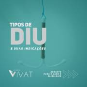 Tipos de DIU e suas indicações