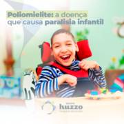 Poliomielite: a doença que causa paralisia infantil