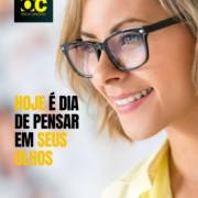 Hoje é dia de pensar em seus olhos!