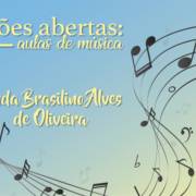 Inscrições abertas para aulas de música na Banda Brasilino Alves de Oliveira.