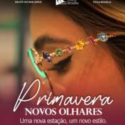 Primavera com novos olhares: uma nova estação merece um novo estilo