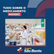 Tudo sobre o medicamento Imosec