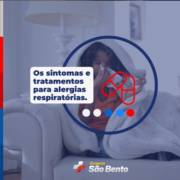 Saiba os sintomas e tratamentos para alergias respiratórias!