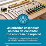 Os critérios essenciais na hora de contratar uma empresa de reparos