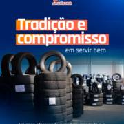Pneus se trocam, Tradição e Confiança se constroem!