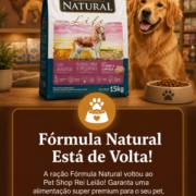 Ração Fórmula Natural está de volta ao Pet Shop Rei Leão
