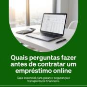 Quais perguntas fazer antes de contratar um empréstimo online