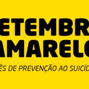 Setembro amarelo alerta para evitar casos de suicídio.