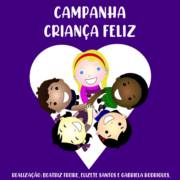 Campanha Criança Feliz - Saiba como ajudar neste Dia das Crianças!