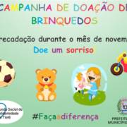 Fundo Social realiza Arrecadação de Brinquedos