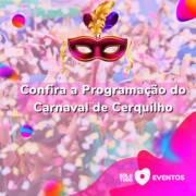 Confira a Programação do Carnaval de Cerquilho