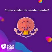 Como cuidar da saúde mental na quarentena? Confira algumas dicas com a Terapeuta Dila Marcon