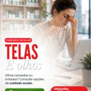 Seus olhos pedem uma pausa? Cuide deles com a Drogaria Confiança!