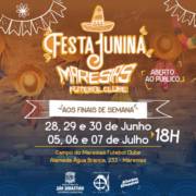 FESTA JUNINA DO MARESIAS FUTEBOL CLUBE COMEÇA NESTA SEXTA-FEIRA