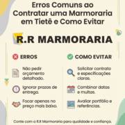Erros Comuns ao Contratar uma Marmoraria em Tietê e Como Evitar
