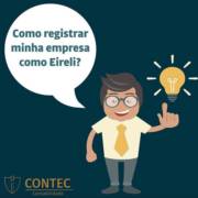 Quer saber como registrar a sua empresa como Eireli?