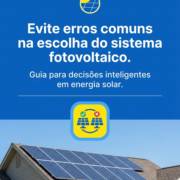 Evite erros comuns na escolha do sistema fotovoltaico.
