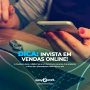 DICA: INVISTA EM VENDAS ONLINE!