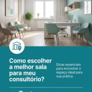 Como escolher a melhor sala para meu consultório?