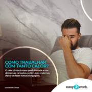 COMO TRABALHAR COM TANTO CALOR?
