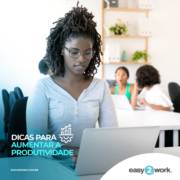 DICAS PARA AUMENTAR A PRODUTIVIDADE