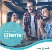 FELIZ DIA DO CLIENTE!
