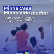 Minha Casa Minha Vida Mudou: Conheça as Novas Regras para 2026