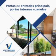 Portas e Janelas, com a Vertical Glass.
