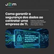 Como garantir a segurança dos dados ao contratar uma empresa de TI