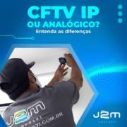 CFTV IP ou Analógico?